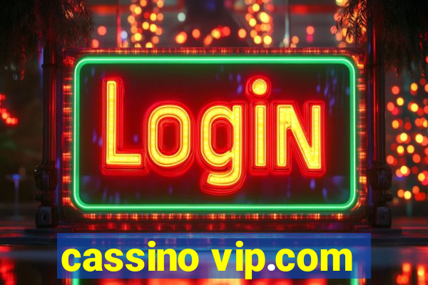 cassino vip.com